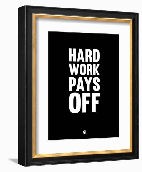 Hard Work Pays Off 1-NaxArt-Framed Art Print