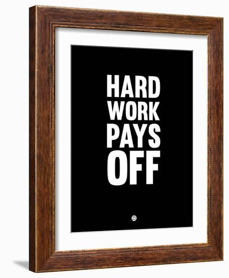 Hard Work Pays Off 1-NaxArt-Framed Art Print