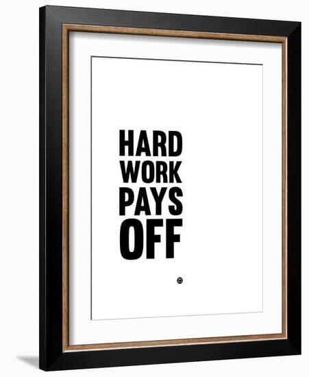 Hard Work Pays Off 2-NaxArt-Framed Art Print