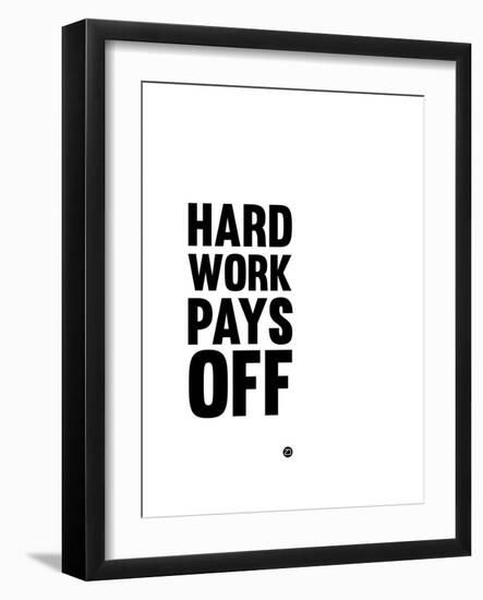 Hard Work Pays Off 2-NaxArt-Framed Art Print