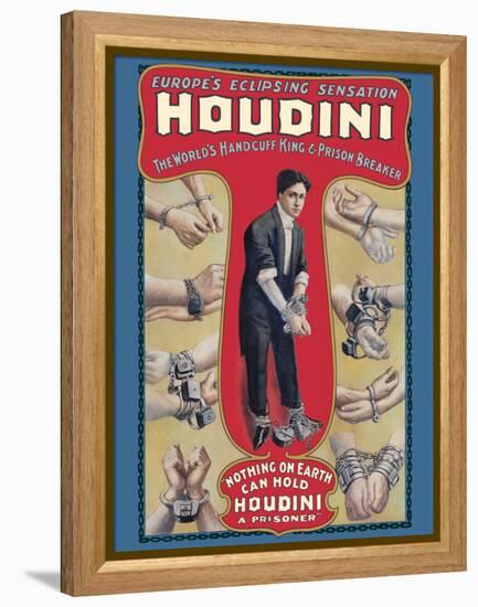 Harry Houdini - The World’s Handcuff King & Prison Breaker, Vintage Magic Poster, 1905-Pacifica Island Art-Framed Stretched Canvas