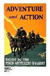 Adventure and Action, Enlist in the Field Artillery-Harry S. Mueller-Framed Stretched Canvas