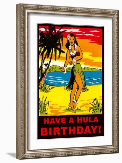 Have a Hula Birthday-null-Framed Art Print