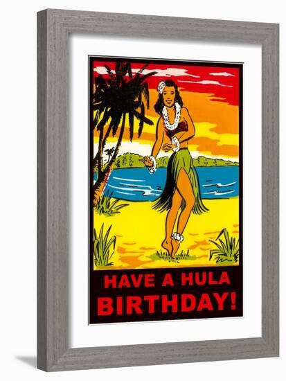 Have a Hula Birthday-null-Framed Art Print