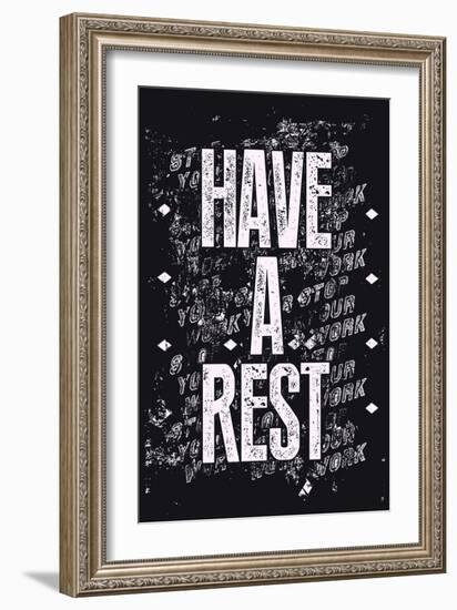 Have a Rest - Typographic Retro-ZOO BY-Framed Art Print