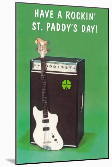 Have a Rockin' St. Pattie's Day-null-Mounted Art Print