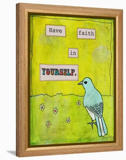 Have Faith in Yourself-Tammy Kushnir-Framed Premier Image Canvas