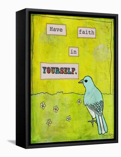 Have Faith in Yourself-Tammy Kushnir-Framed Premier Image Canvas