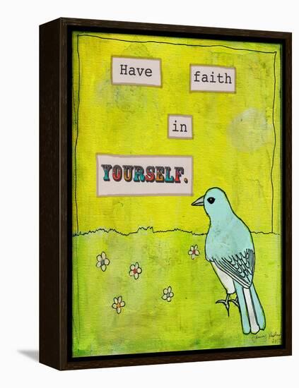 Have Faith in Yourself-Tammy Kushnir-Framed Premier Image Canvas