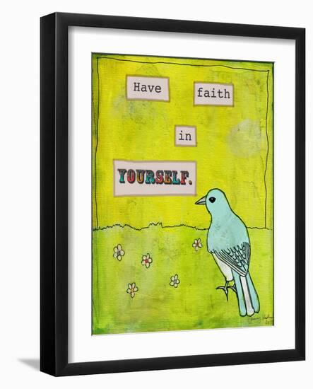 Have Faith in Yourself-Tammy Kushnir-Framed Giclee Print