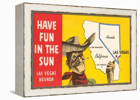 Have Fun in the Sun, Las Vegas, Map, Nevada-null-Framed Stretched Canvas