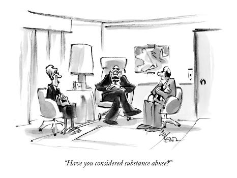 Have you considered substance abuse? Have you considered substance abuse?