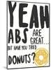 Have You Tried Donuts?-Kristine Hegre-Mounted Giclee Print