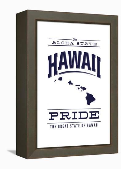 Hawaii State Pride - Blue on White-Lantern Press-Framed Stretched Canvas