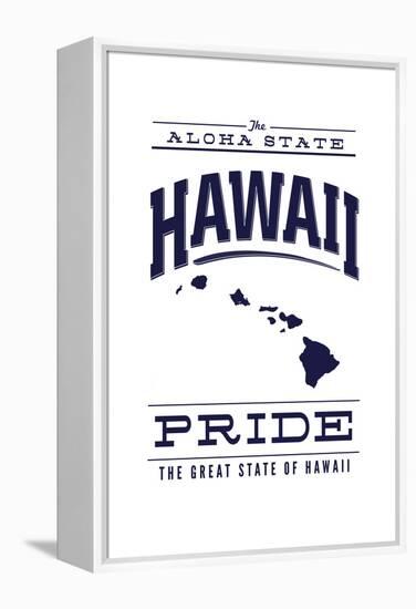 Hawaii State Pride - Blue on White-Lantern Press-Framed Stretched Canvas