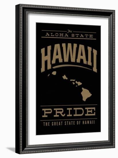 Hawaii State Pride - Gold on Black-Lantern Press-Framed Art Print