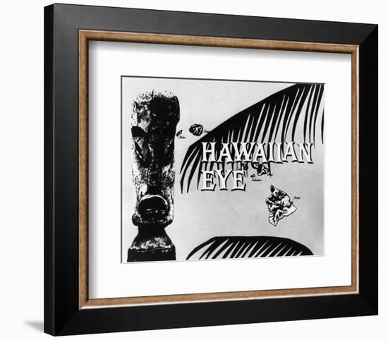 Hawaiian Eye-null-Framed Photo