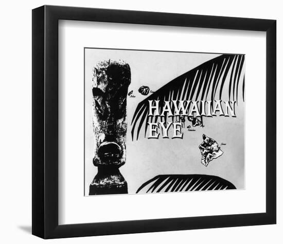 Hawaiian Eye-null-Framed Photo