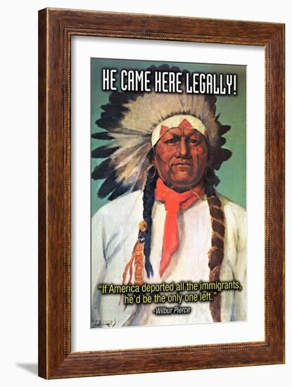 He Came Here Legally-Wilbur Pierce-Framed Art Print