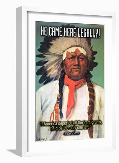 He Came Here Legally-Wilbur Pierce-Framed Art Print