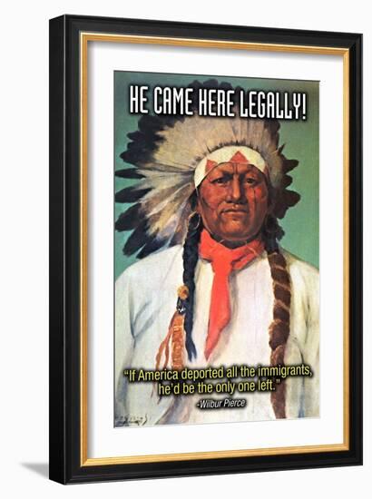He Came Here Legally-Wilbur Pierce-Framed Art Print