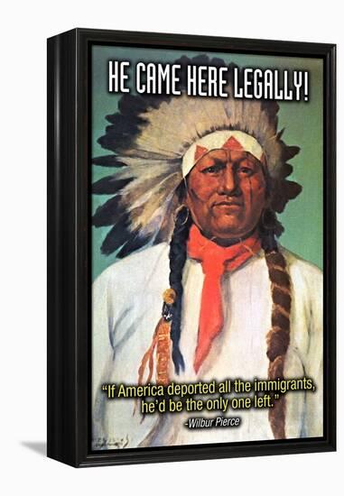 He Came Here Legally-Wilbur Pierce-Framed Stretched Canvas