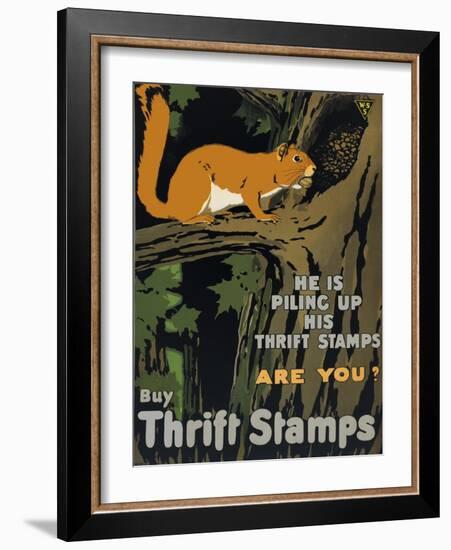 He is Piling Up His Thrift Stamps - Are You?-null-Framed Giclee Print