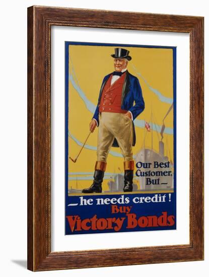 He Needs Credit! Buy Victory Bonds Poster-Malcolm Gibson-Framed Giclee Print