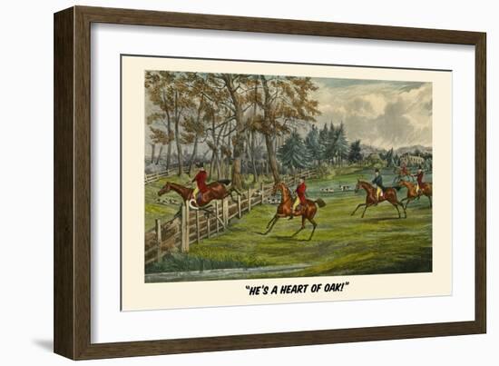 He's a Heart of Oak-Henry Thomas Alken-Framed Art Print