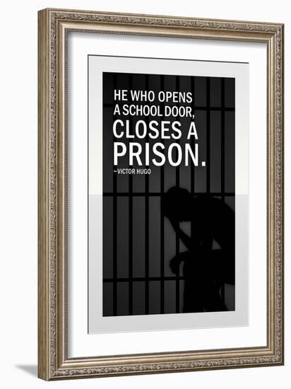 He Who Opens A School Closes A Prison-null-Framed Art Print