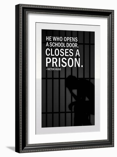 He Who Opens A School Closes A Prison-null-Framed Art Print