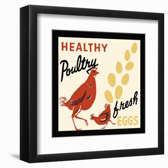 Healthy Poultry-Fresh Eggs-null-Framed Giclee Print