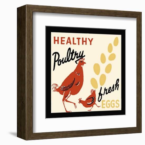 Healthy Poultry-Fresh Eggs-null-Framed Giclee Print