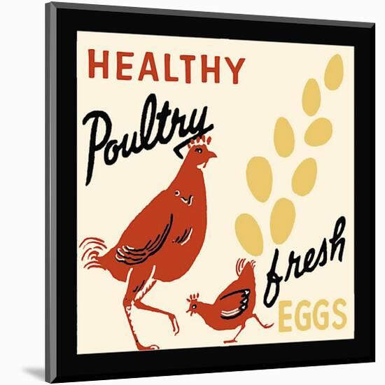 Healthy Poultry-Fresh Eggs-null-Mounted Giclee Print