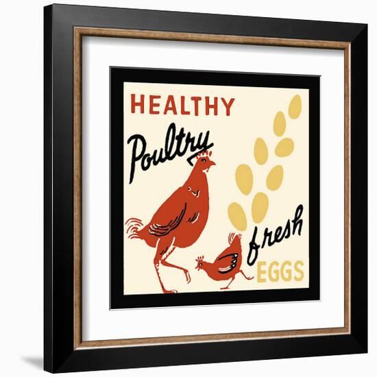 Healthy Poultry-Fresh Eggs-null-Framed Giclee Print