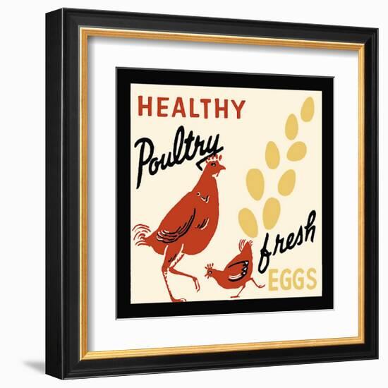 Healthy Poultry-Fresh Eggs-null-Framed Giclee Print