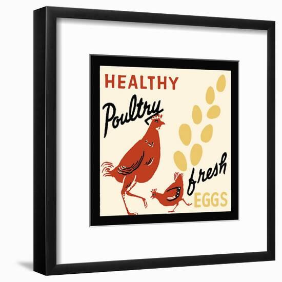 Healthy Poultry-Fresh Eggs-null-Framed Giclee Print