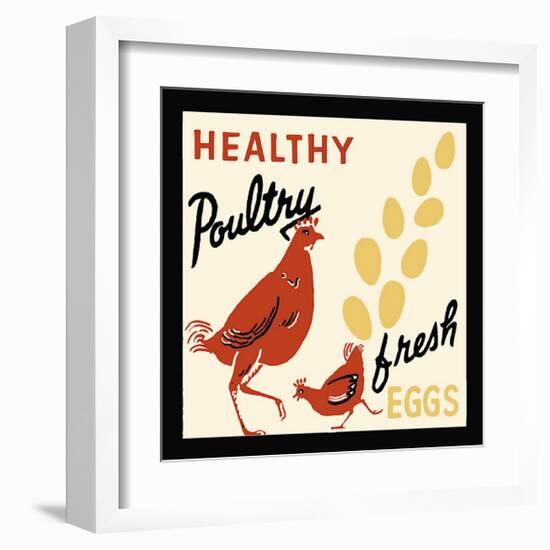 Healthy Poultry-Fresh Eggs-null-Framed Giclee Print