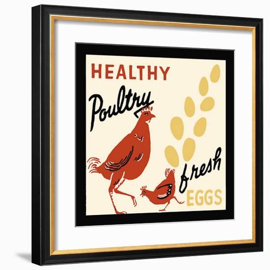 Healthy Poultry-Fresh Eggs-null-Framed Giclee Print