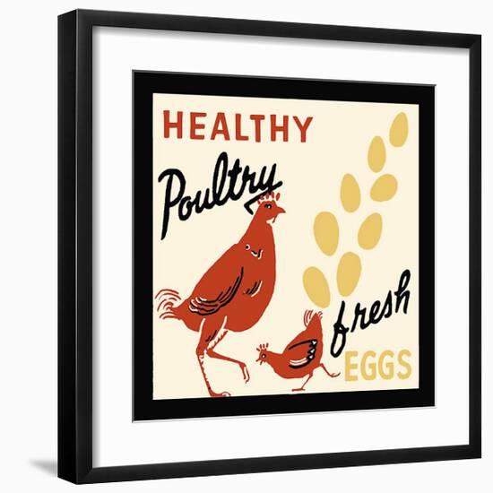 Healthy Poultry-Fresh Eggs-null-Framed Giclee Print