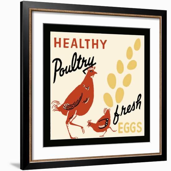 Healthy Poultry-Fresh Eggs-Retro Series-Framed Art Print