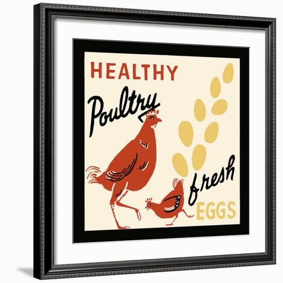 Healthy Poultry-Fresh Eggs-Retro Series-Framed Art Print