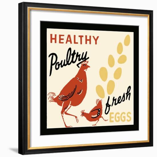 Healthy Poultry-Fresh Eggs-Retro Series-Framed Art Print