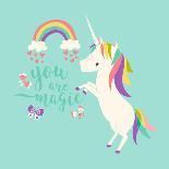 You are Magic - Rainbow and Unicorn-Heather Rosas-Art Print