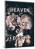 Heaven Is a Place-Design Fabrikken-Mounted Art Print