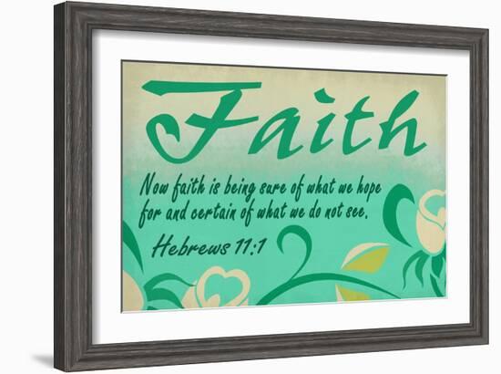 Hebrews 11:1 - Inspirational-Lantern Press-Framed Art Print