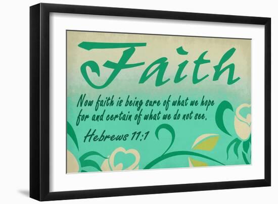 Hebrews 11:1 - Inspirational-Lantern Press-Framed Art Print