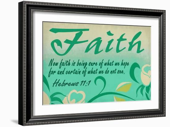 Hebrews 11:1 - Inspirational-Lantern Press-Framed Art Print