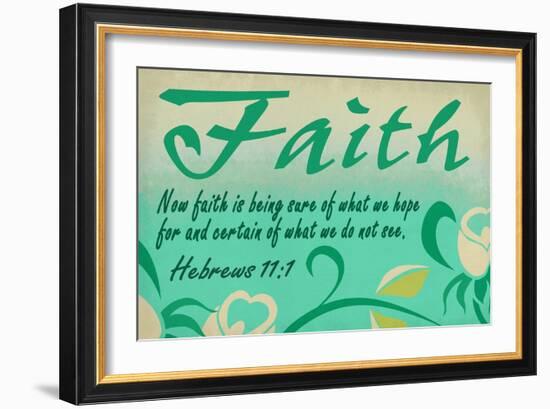 Hebrews 11:1 - Inspirational-Lantern Press-Framed Art Print