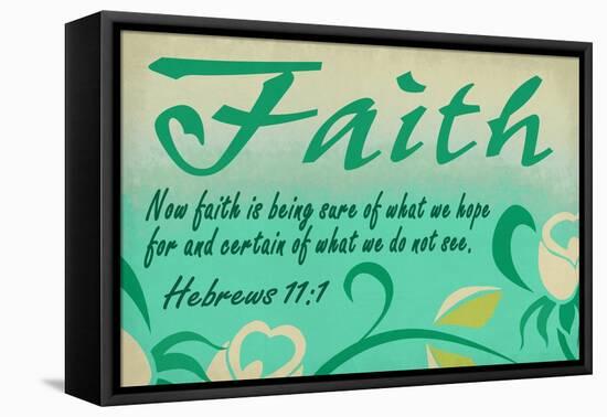 Hebrews 11:1 - Inspirational-Lantern Press-Framed Stretched Canvas